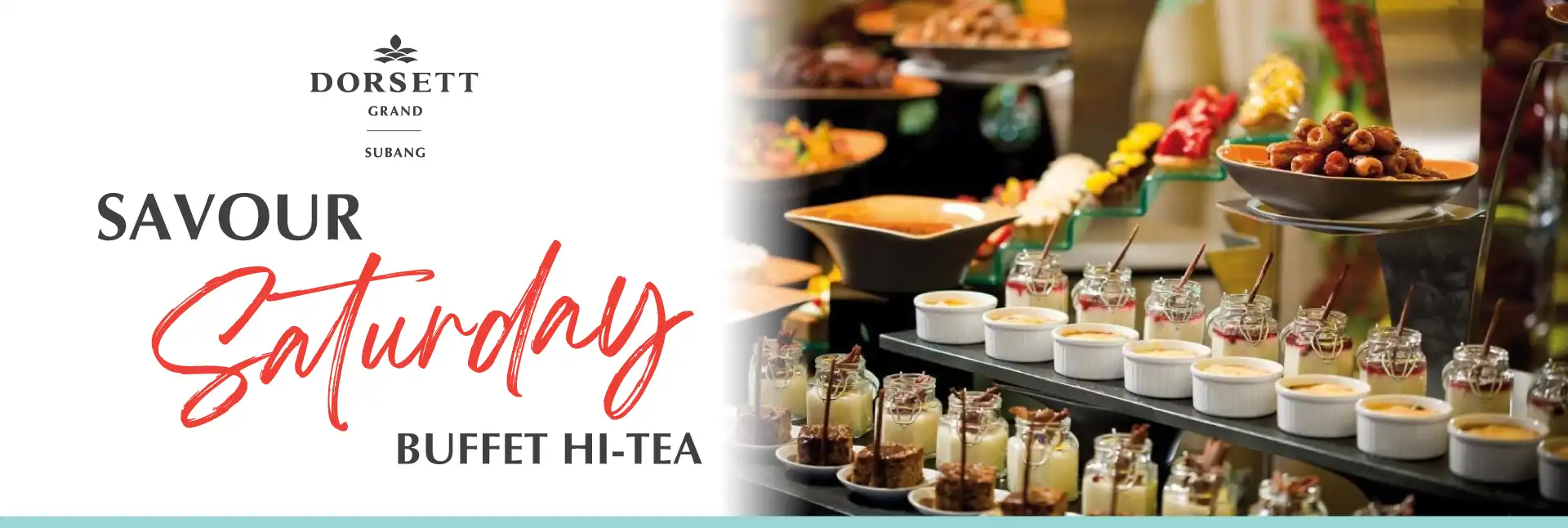 Savour Saturday Buffet Hi-Tea